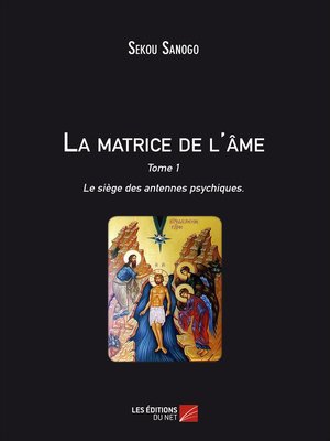 cover image of La matrice de l'âme